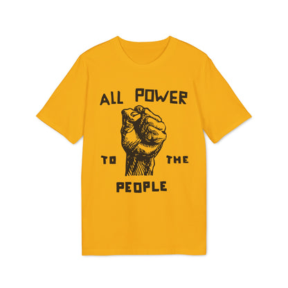 All Power To The People Camiseta (Algodón Orgánico)