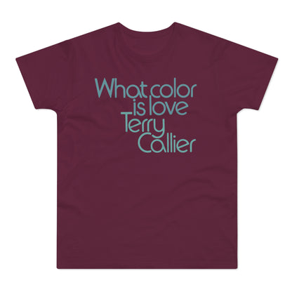 What Color Is Love Terry Callier Camiseta (Estándar)