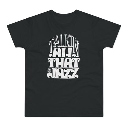 Talking All That Jazz Camiseta (Estándar)