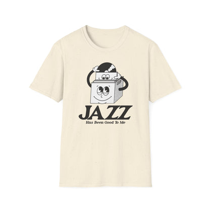 Jazz Has Been Good To Me Camiseta