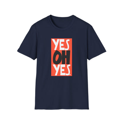 Yes Oh Yes Camiseta