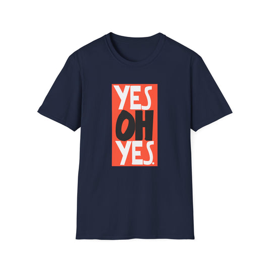 Yes Oh Yes Camiseta