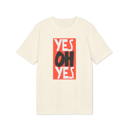 Yes Oh Yes Camiseta (Algodón Orgánico)