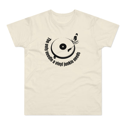 The Only Needle A Vinyl Junkie Needs Camiseta (Estándar)