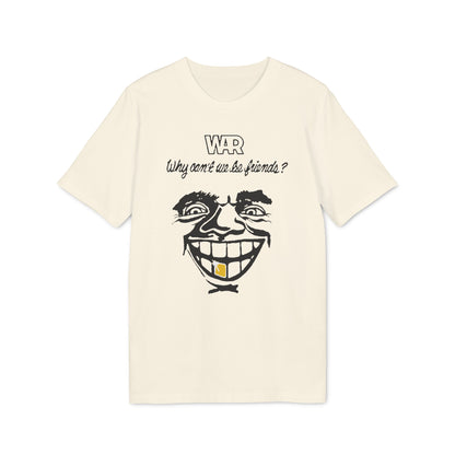 War Why Can't We Be Friends Camiseta (Algodón Orgánico)