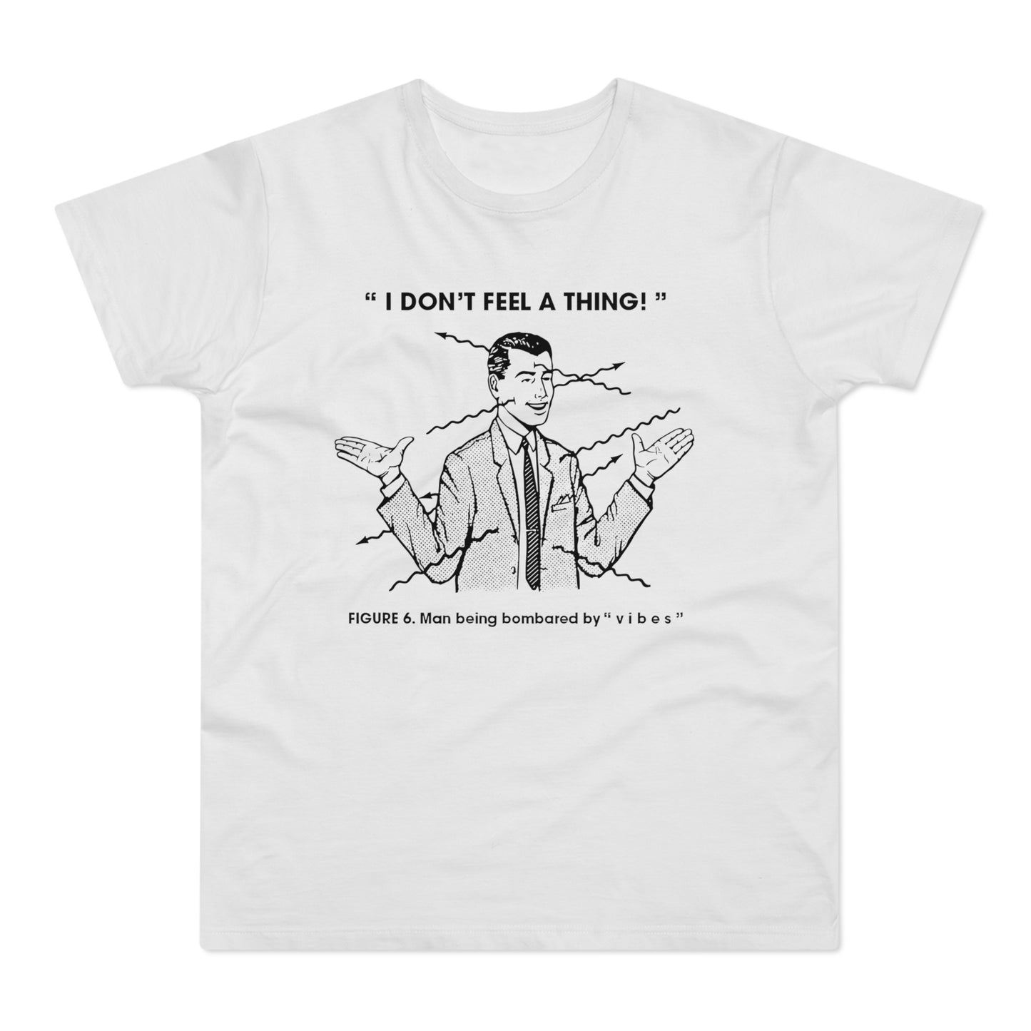 Bombarded By Vibes T Shirt (2XL) - BLACK FRIDAY - ÚLTIMA UNIDAD - 40 % DE DESCUENTO