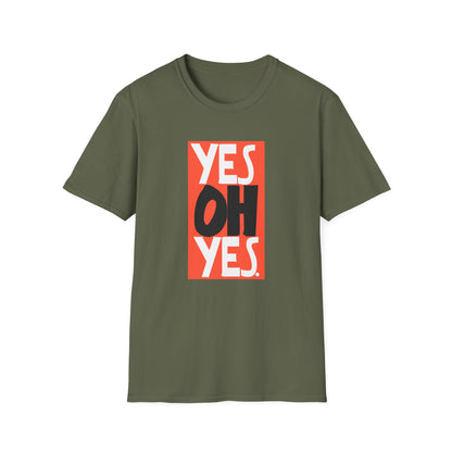 Yes Oh Yes Camiseta