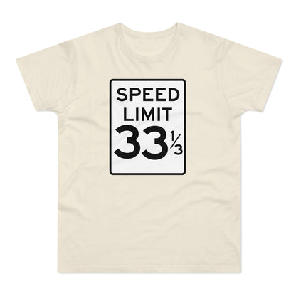 Speed Limit 33 RPM Camiseta (Estándar)