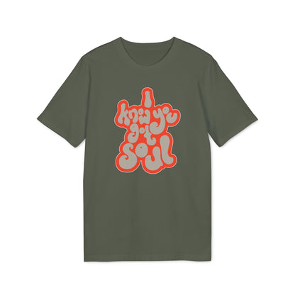 I Know You Got Soul Camiseta (Algodón Orgánico)