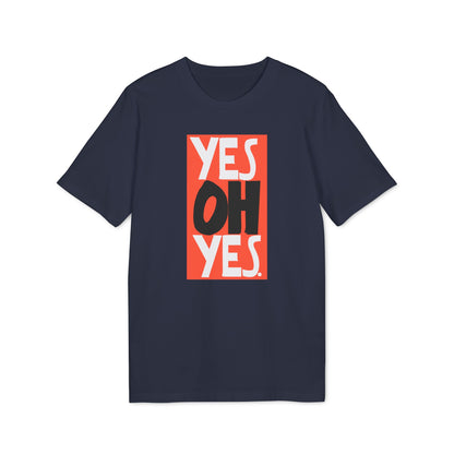 Yes Oh Yes Camiseta (Algodón Orgánico)