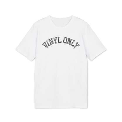 Vinyl Only Camiseta (Algodón Orgánico)