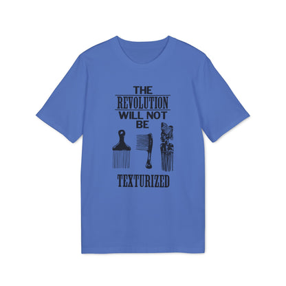 Revolution Will Not Be Texturised Camiseta (Algodón Orgánico)