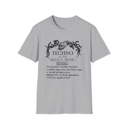 Techno is The Devil's Music Camiseta