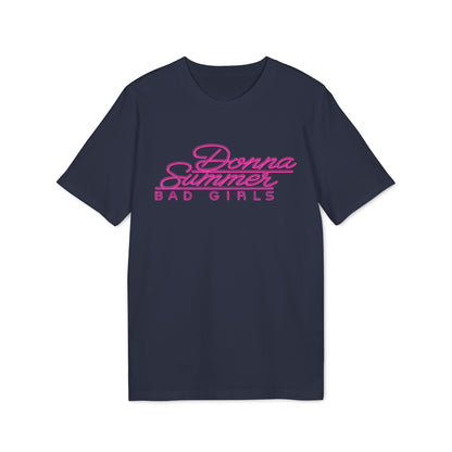 Donna Summer Bad Girls Camiseta (Algodón Orgánico)