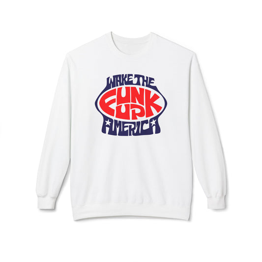 Wake The Funk Up Sudadera