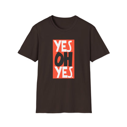 Yes Oh Yes Camiseta