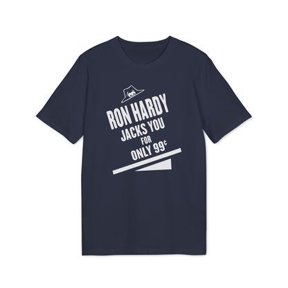 Ron Hardy Jacks You Camiseta (Algodón Orgánico)