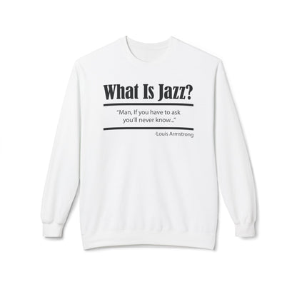 What Is Jazz? Louie Armstrong Sudadera