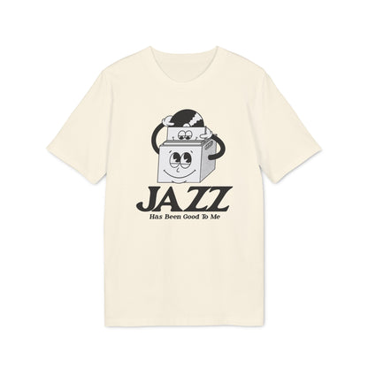 Jazz Has Been Good To Me Camiseta (Algodón Orgánico)