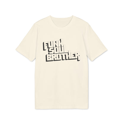 Funk Soul Brother Camiseta (Algodón Orgánico)