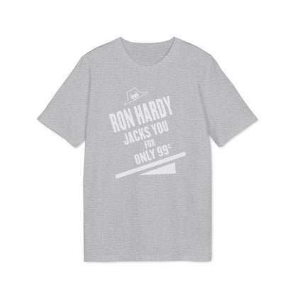 Ron Hardy Jacks You Camiseta (Algodón Orgánico)