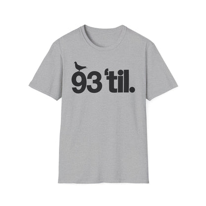 93 Til Infinity Camiseta