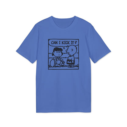 Can I Kick It? Camiseta (Algodón Orgánico)