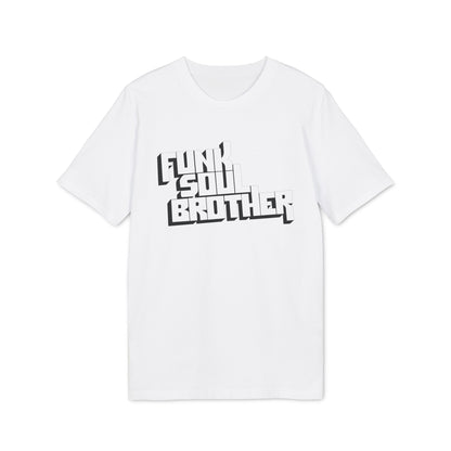 Funk Soul Brother Camiseta (Algodón Orgánico)
