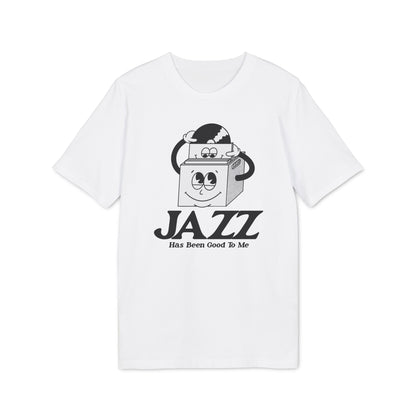 Jazz Has Been Good To Me Camiseta (Algodón Orgánico)