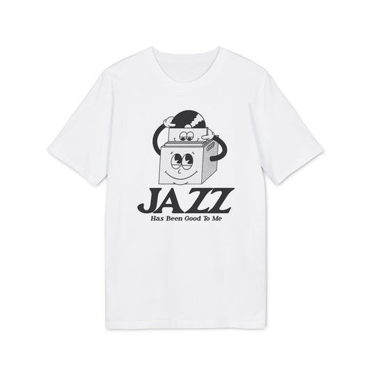 Jazz Has Been Good To Me Camiseta (Algodón Orgánico)