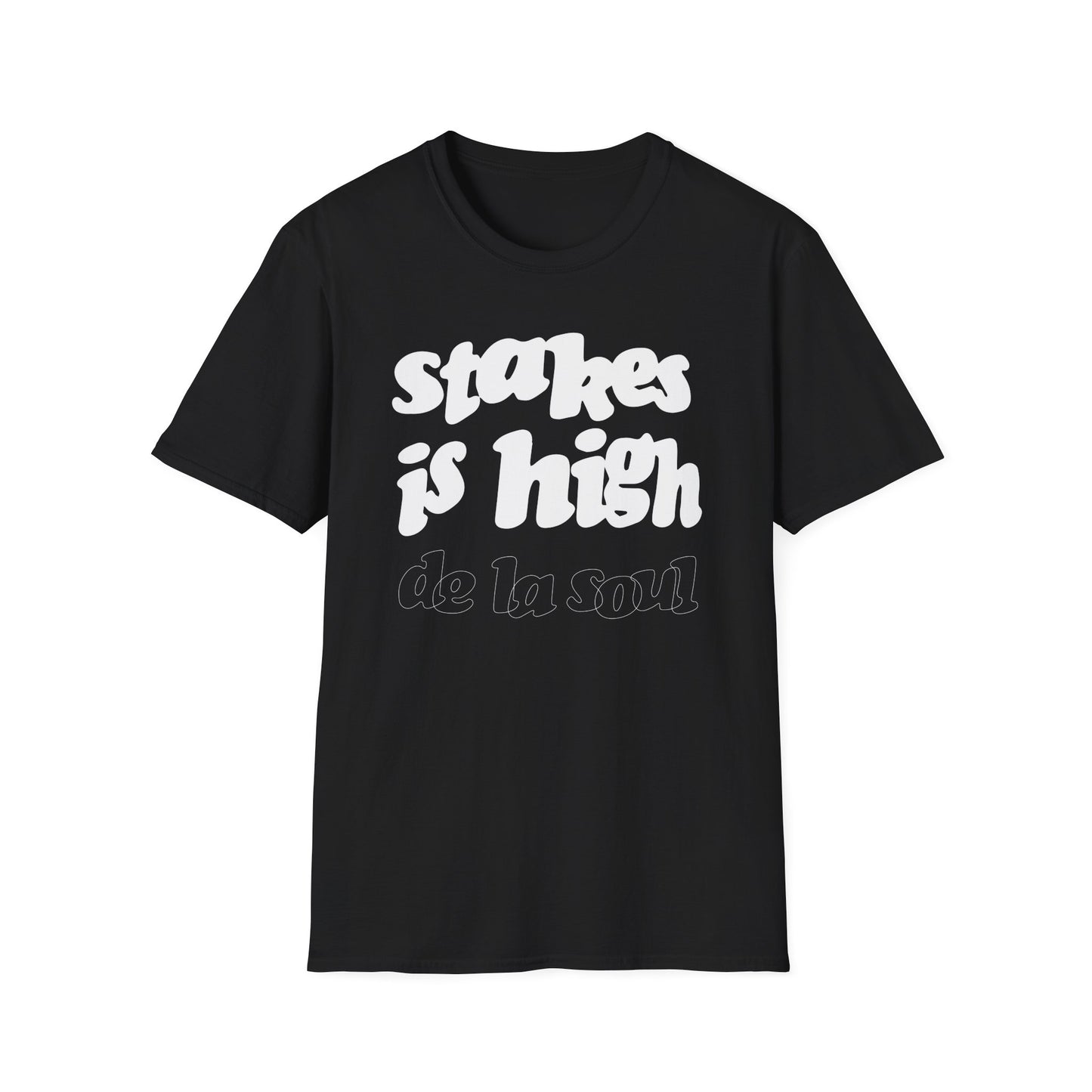 Stakes Is High De La Soul Camiseta
