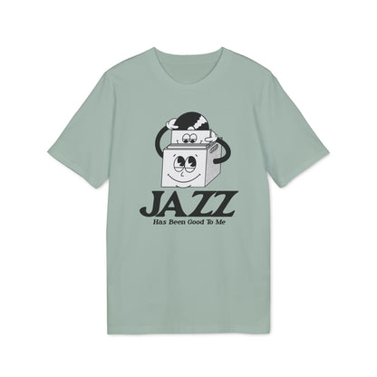 Jazz Has Been Good To Me Camiseta (Algodón Orgánico)