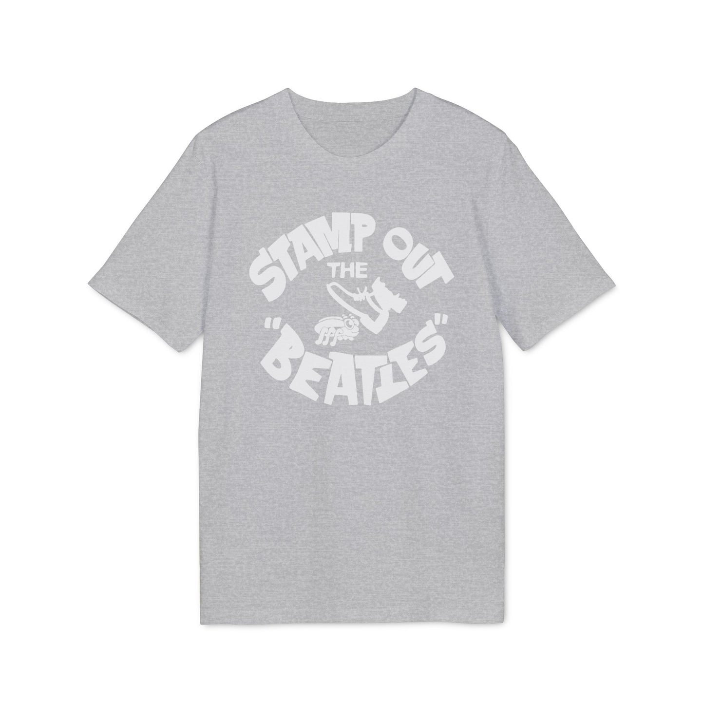 Stamp Out The Beatles Camiseta (Algodón Orgánico)