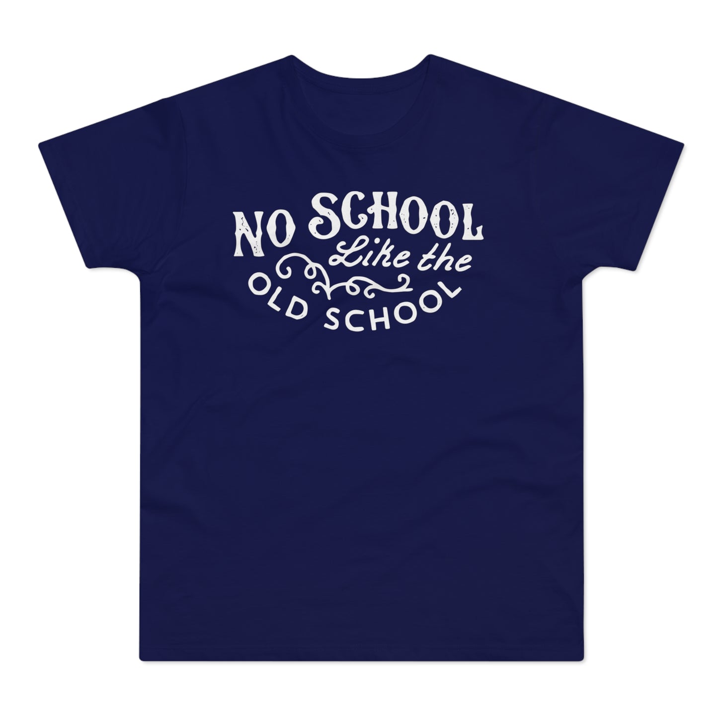 No School Like The Old School Camiseta (Estándar)