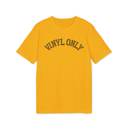 Vinyl Only Camiseta (Algodón Orgánico)