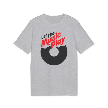 Let The Music Play Camiseta (Algodón Orgánico)