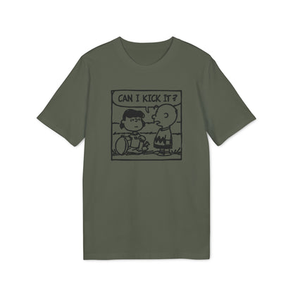 Can I Kick It? Camiseta (Algodón Orgánico)