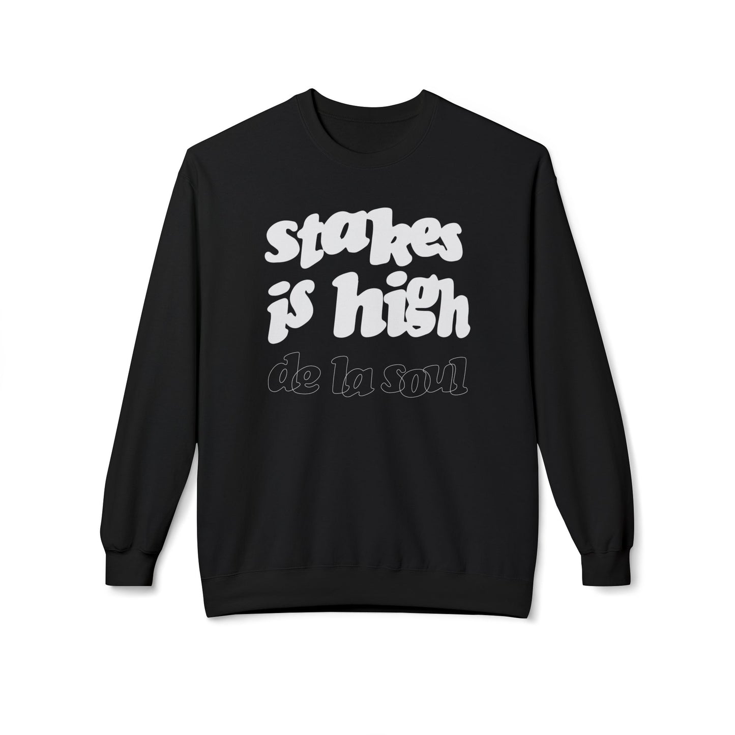 De La Soul Stakes Is High Sudadera