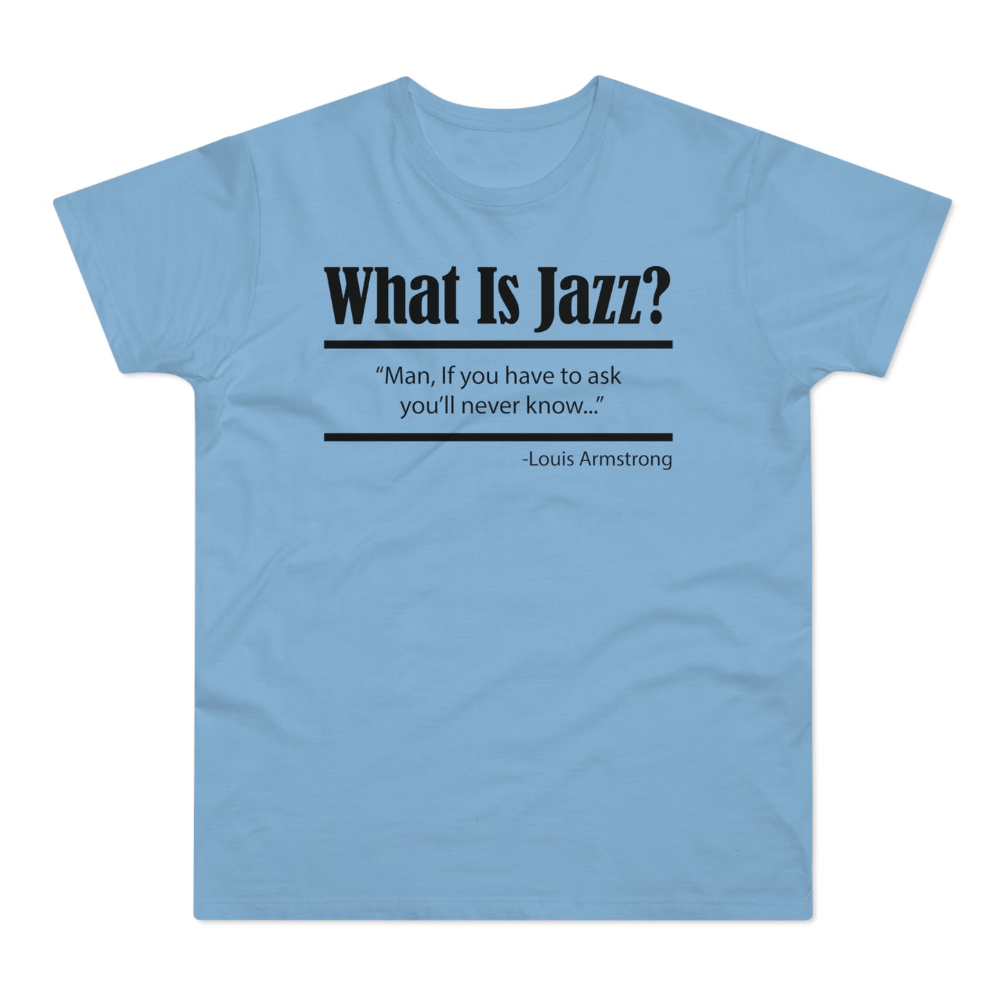 What Is Jazz? Camiseta (Estándar)