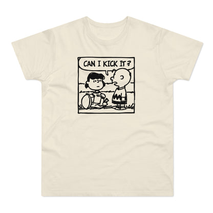 Can I Kick It? Camiseta (Estándar)