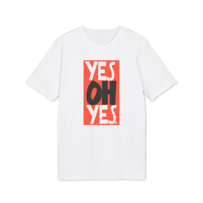 Yes Oh Yes Camiseta (Algodón Orgánico)