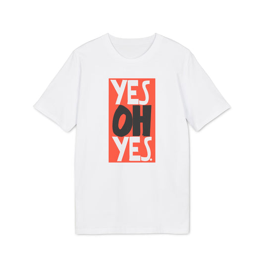 Yes Oh Yes Camiseta (Algodón Orgánico)