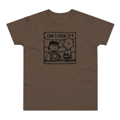 Can I Kick It? Camiseta (Estándar)
