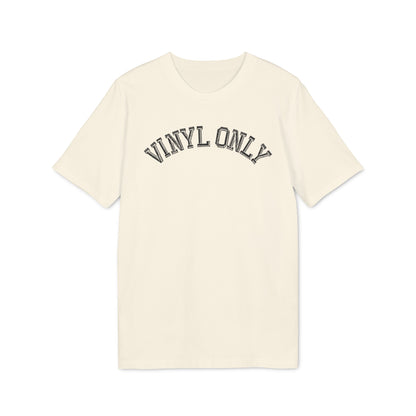 Vinyl Only Camiseta (Algodón Orgánico)
