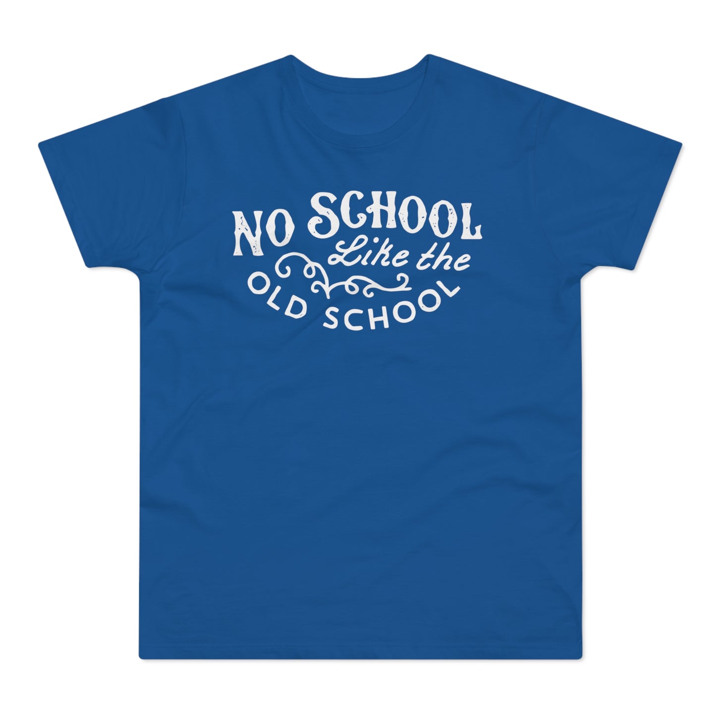 No School Like The Old School Camiseta (Estándar)