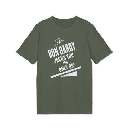 Ron Hardy Jacks You Camiseta (Algodón Orgánico)