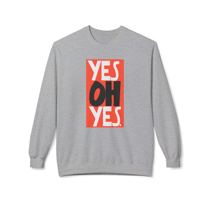 Yes Oh Yes Sudadera