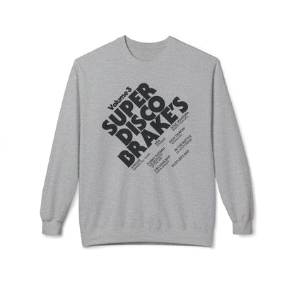 Super Disco Brakes Sudadera