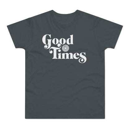 Good Times Camiseta (Estándar)