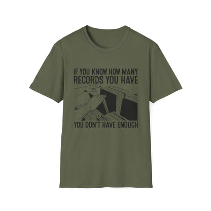If You Know How Many Records You Have Camiseta